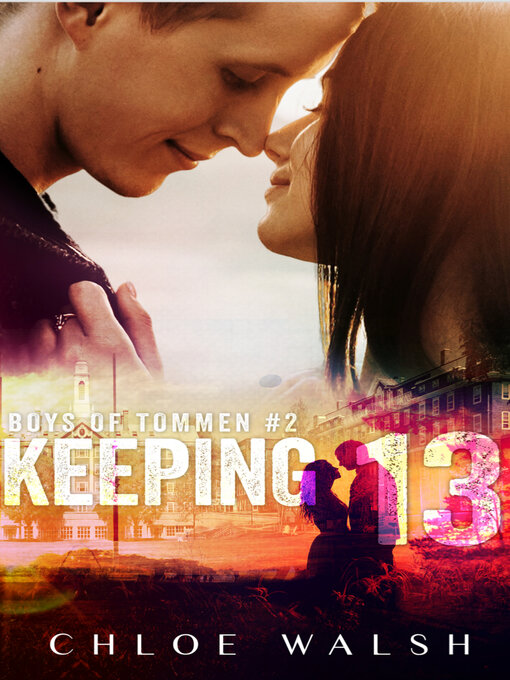 Title details for Keeping 13 by Chloe Walsh - Available